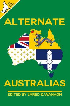 Cover of book - Continent of Aust with various alt hist flags superimposed